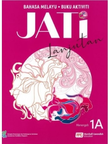 HIGHER MALAY LANGUAGE FOR SEC SCHOOLS (HMLSS) (JATI) ACTIVITY BOOK 1A (ISBN: 9789814891783)